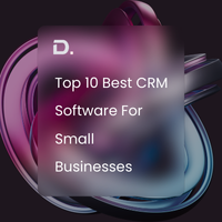 Top 10 CRM Software For Small Businesses | 2025 Updated